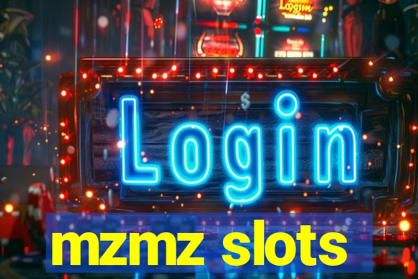 mzmz slots